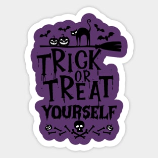 Trick or Treat Yourself Sticker